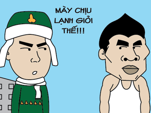 Tranh vui - Thứ khiến chàng trai "buốt giá" hơn cả cái lạnh ở Hà Nội lúc này