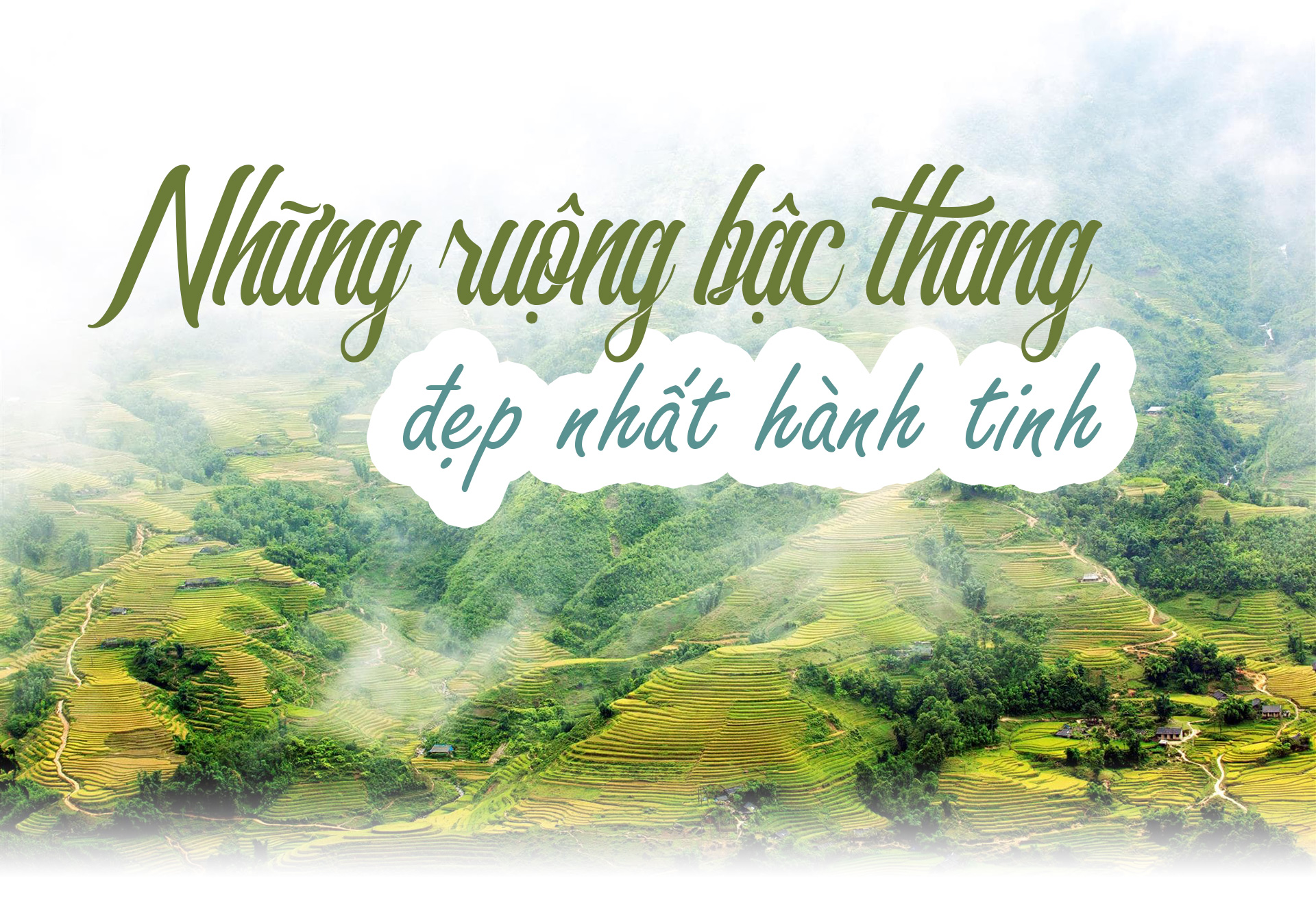 Việt Nam có tới 2 điểm đến lọt top những ruộng bậc thang đẹp nhất hành tinh - 1