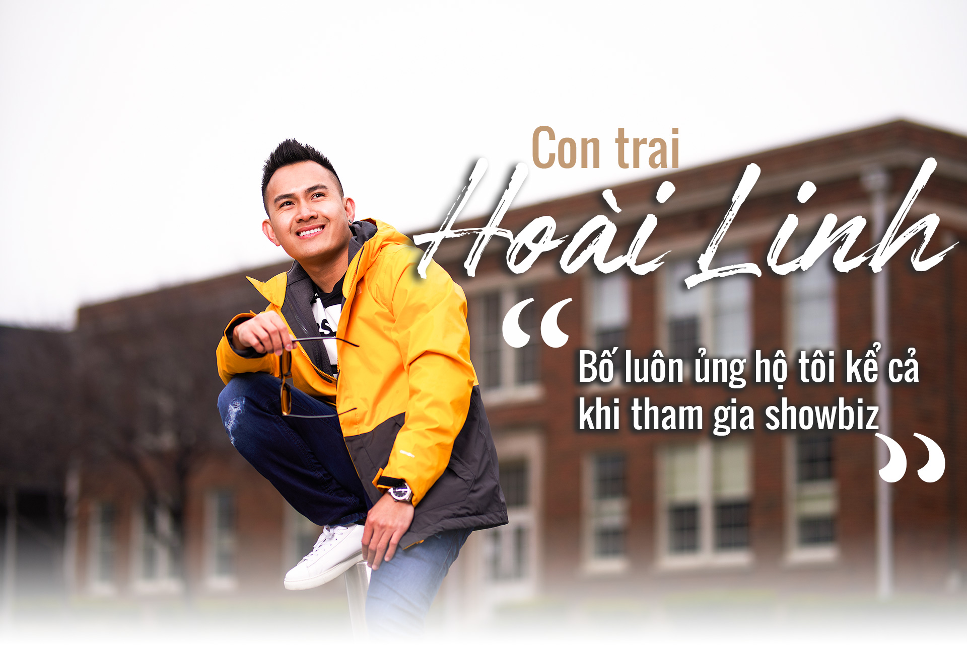 Con trai Hoài Linh: Bố luôn ủng hộ tôi kể cả khi tham gia showbiz - 1