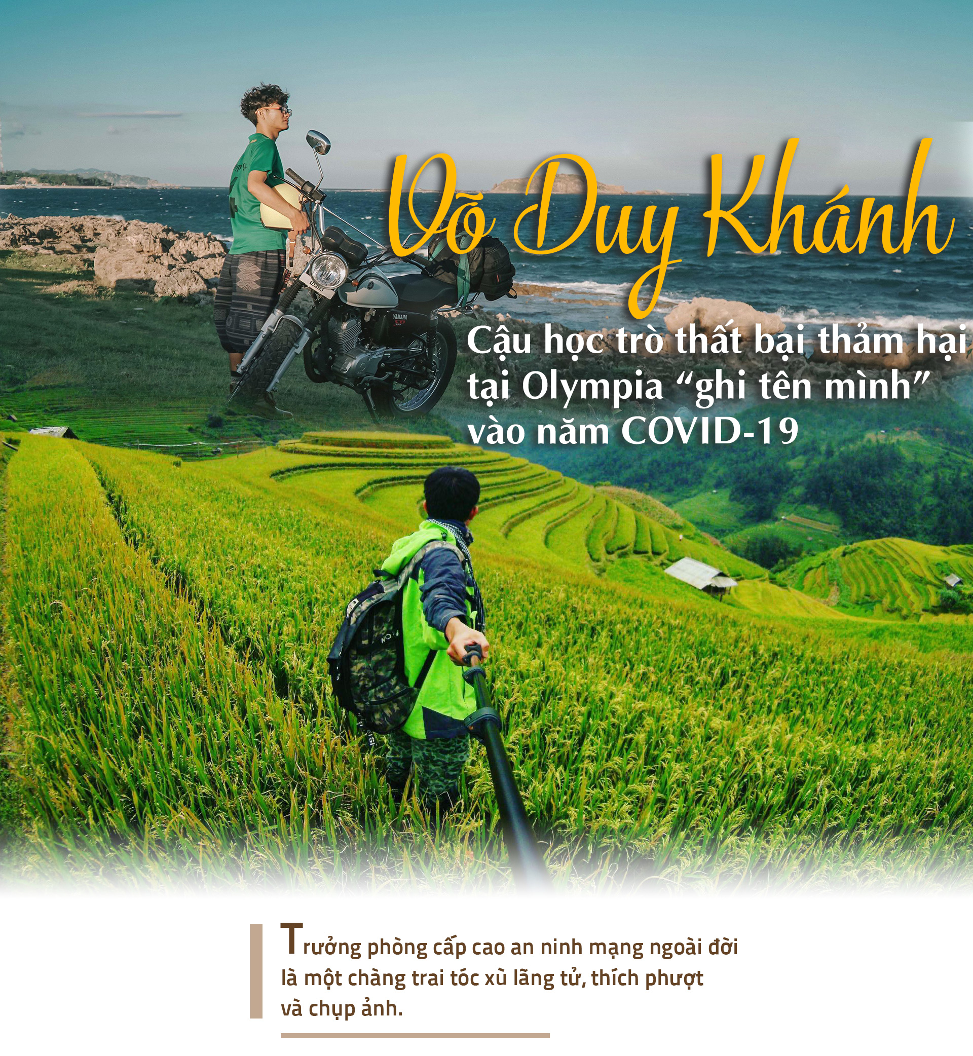 Cậu học trò từng thất bại tại Olympia “ghi tên mình” vào năm COVID-19 - 1