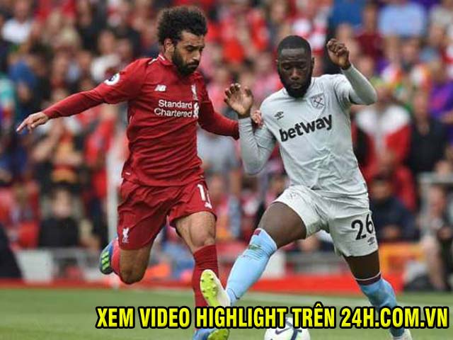 Bóng đá - Trực tiếp bóng đá West Ham - Liverpool: Chờ "Búa tạ" giáng đòn chí mạng