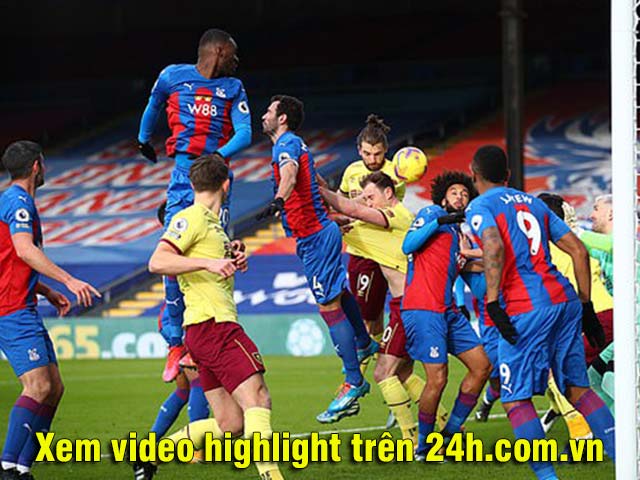 Bóng đá - Video Crystal Palace - Burnley: Kết quả ngỡ ngàng, tấn công thăng hoa