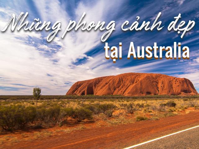 Du lịch - Những phong cảnh đẹp mê ly nhất Australia