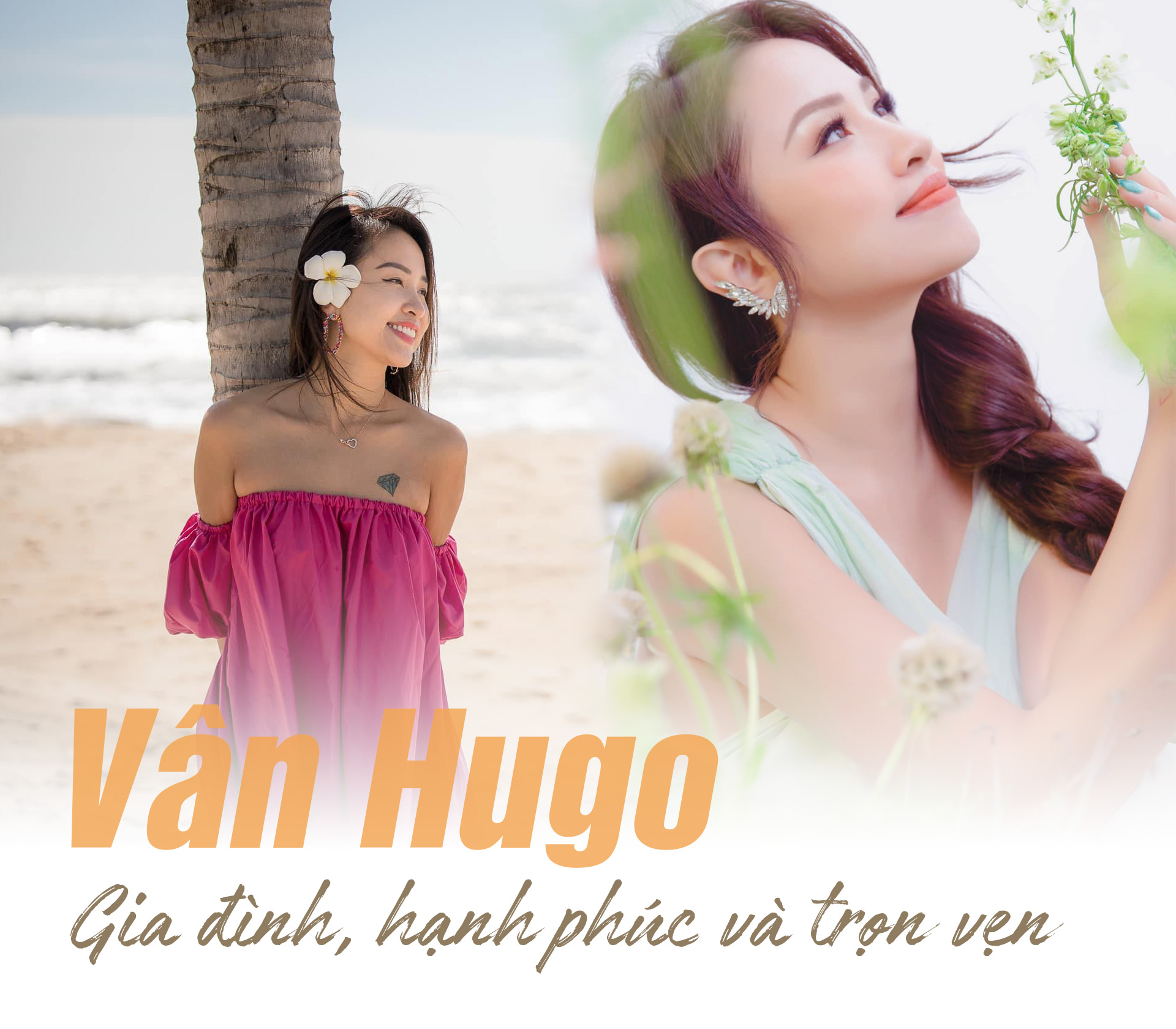 Vân Hugo: “Tôi thương chồng không biết kể sao cho hết” - 1