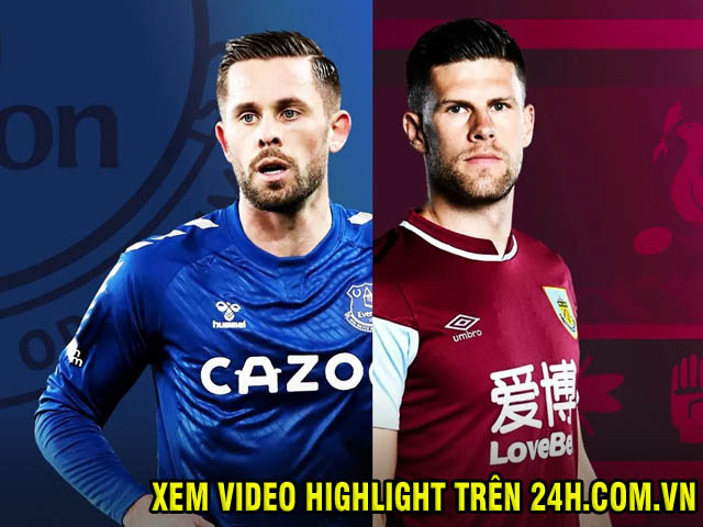 Bóng đá - Trực tiếp bóng đá Everton - Burnley: Cặp "song sát" đối đầu