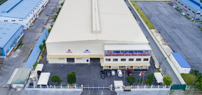 Nhà máy sản xuất rộng 10.000m2 của P69.JSC cùng hệ thống quản lý chất lượng ISO 9001:2015