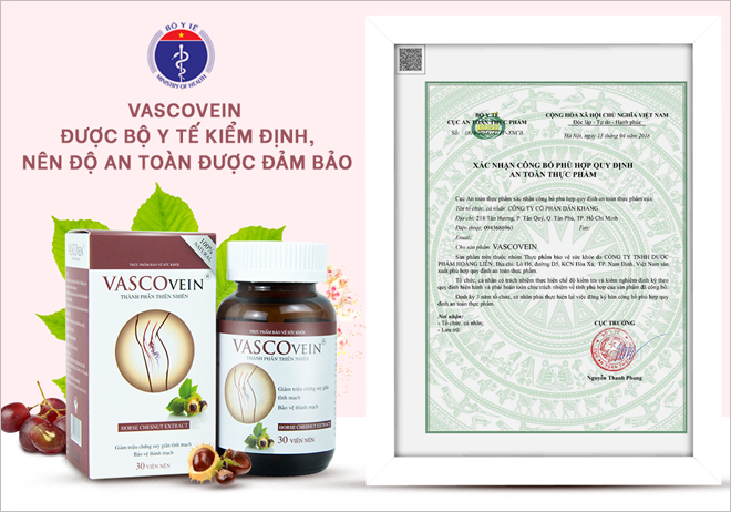 Sản phẩm Vascovein được Bộ Y tế xác nhận, kiểm định an toàn chất lượng