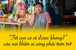 Bạn trẻ - Cuộc sống - Trĩu lòng với nỗi lo “ở hay về” ngày Tết sau một năm khó khăn vì dịch bệnh và cái kết