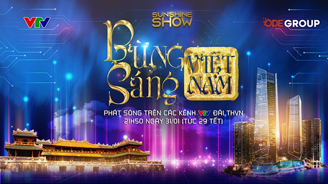 ODE Group là đơn vị tổ chức sản xuất “Bừng sáng Việt Nam 2022” - show âm nhạc đáng mong đợi nhất đêm Giao thừa, sẽ phát sóng ngay sau “Táo quân 2022”.