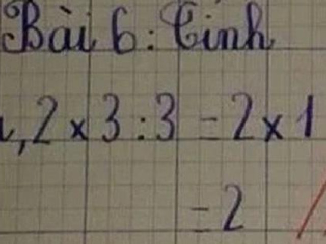 Giáo dục - du học - Bài Toán Tiểu học: "2 x 3 : 3 =?", dân tình chắc nịch bằng 2 nhưng trật lất, cô giáo đưa ra đáp án không thể cãi được