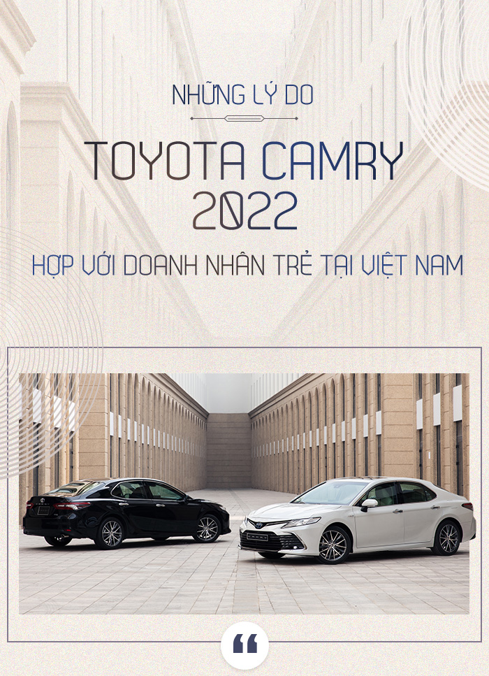 The reasons why Toyota Camry 2022 is suitable for young entrepreneurs in Vietnam - 2