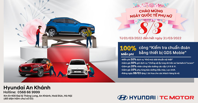 Hyundai An Khánh triển khai chương trình khuyến mại dịch vụ tháng 3.2022 - 1