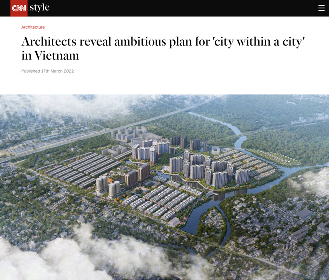 CNN đưa tin về dự án mới giữa Masterise Homes và Foster + Partners – đơn vị kiến trúc lừng danh tại Anh. . Ảnh: chụp màn hình CNN