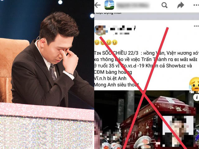 Đời sống Showbiz - Trấn Thành, Quang Linh bị đồn qua đời, Sở TT&amp;TT nhanh chóng "vào cuộc" điều tra