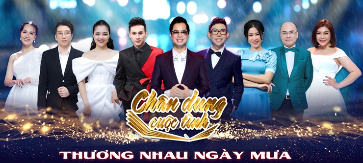 Các nghệ sĩ khách mời tham gia "Chân dung cuộc tình" tập 3.