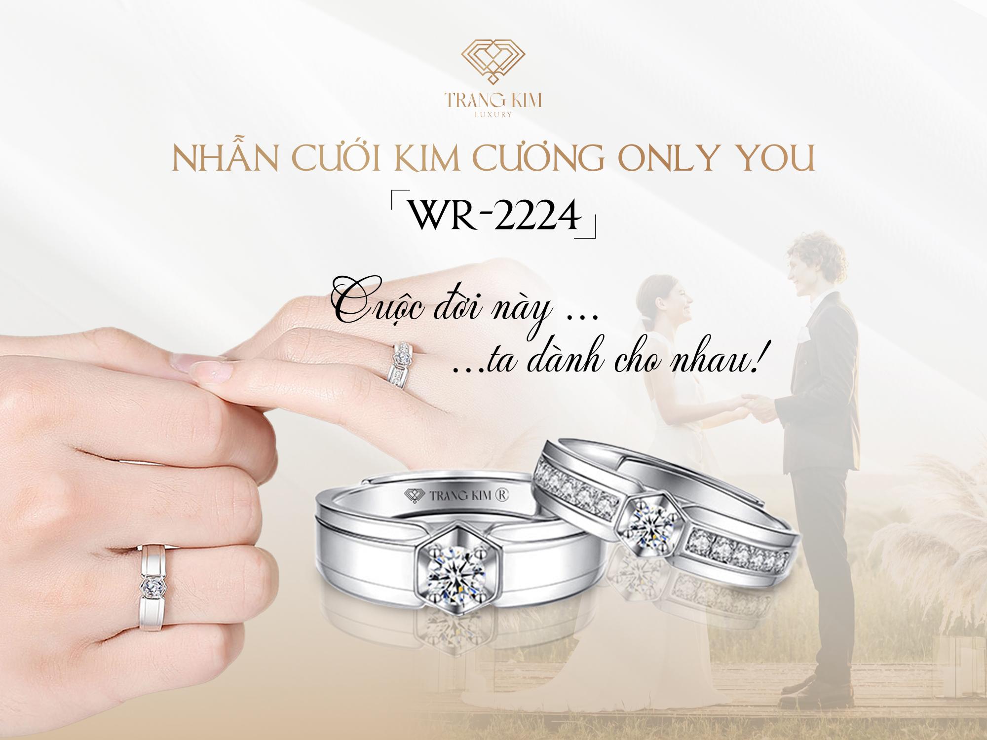 Nhẫn cưới kim cương WR-2224 là lời khẳng định “Chỉ có mình em”