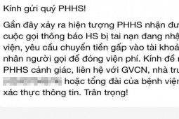 Giáo dục - du học - Hà Nội khuyến cáo phụ huynh cảnh giác với chiêu lừa đảo "con cấp cứu ở viện"