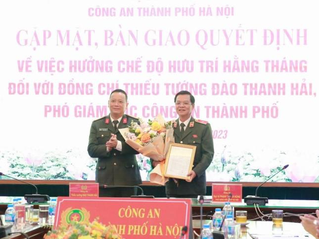 Thiếu tướng Đào Thanh Hải Phó Giám đốc Công an TP Hà Nội nghỉ hưu - 1