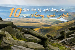 Du lịch - 10 điểm đến hàng đầu tại Anh