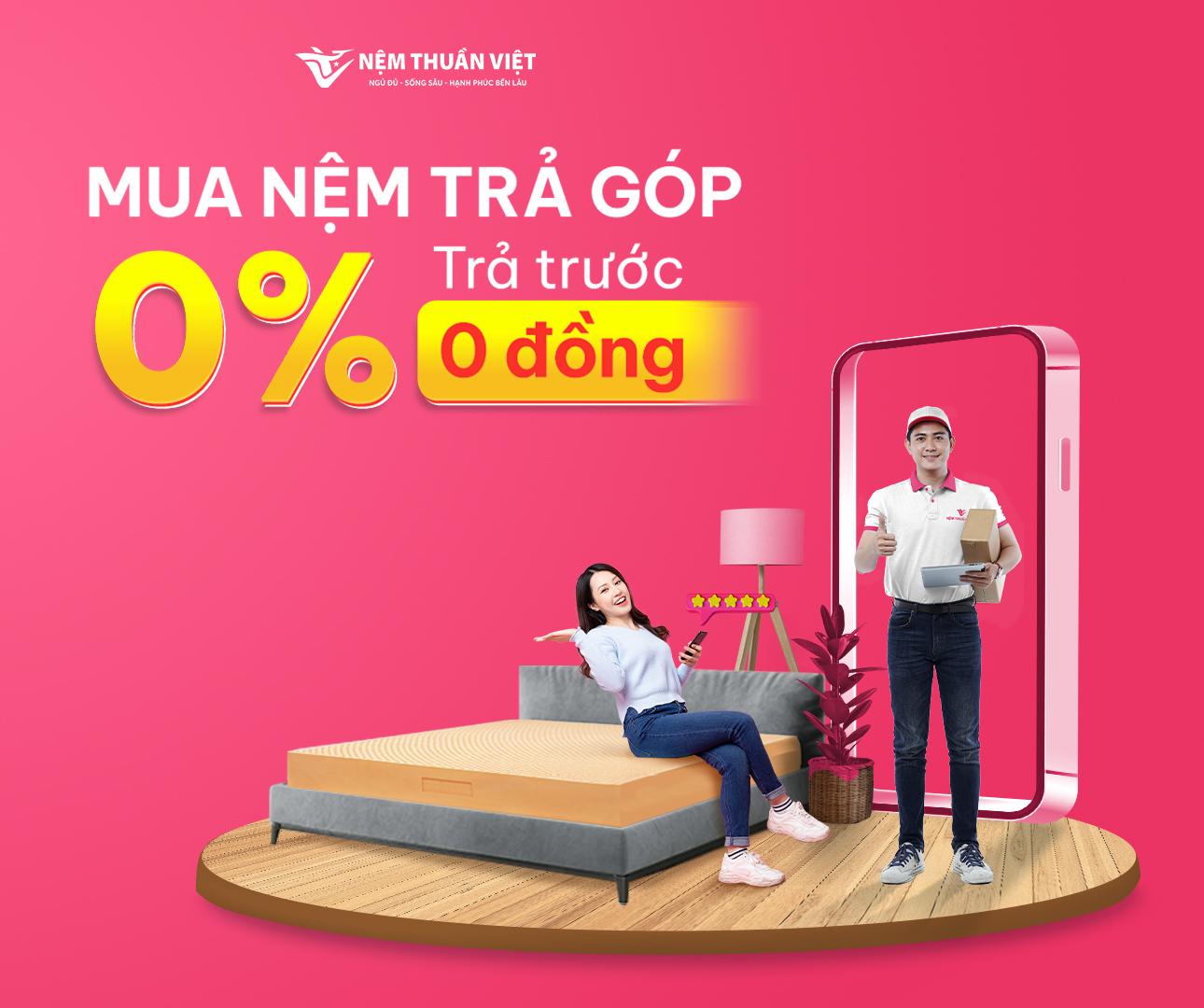 Nệm Thuần Việt hỗ trợ mua sắm qua trả góp 0 lãi cho người tiêu dùng