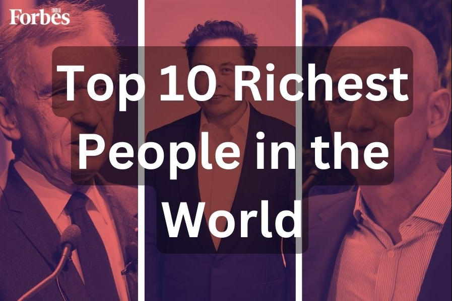 Top 10 người giàu nhất thế giới, số 1 không gây bất ngờ