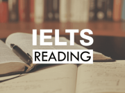 Giáo dục - du học - Cẩm nang luyện thi Tiếng Anh: 4 bí kíp đạt band điểm cao bài thi IELTS Reading