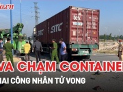 Tin tức trong ngày - Video: Container cán tử vong hai công nhân đi xe máy