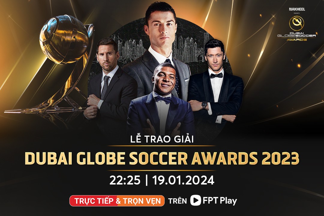 Xem lễ trao giải Dubai Globe Soccer Awards 2023 ở đâu, trên kênh nào? - 1