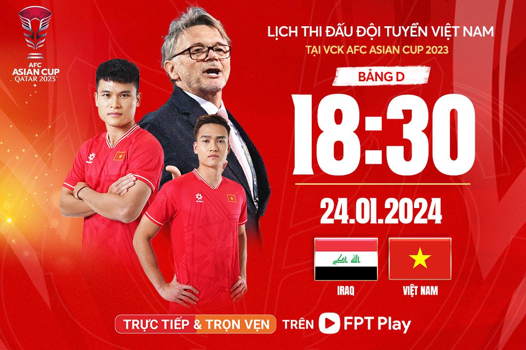 ĐT Việt Nam đấu Iraq, thử thách cuối tại Asian Cup 2023 - 5