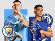 Bóng đá - Nhận định bóng đá Man City - Chelsea: &quot;Đại chiến&quot; ở Etihad, đội khách vất vả (Ngoại hạng Anh)