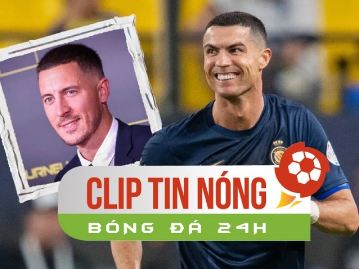 Eden Hazard phản pháo Ronaldo, siêu tiền đạo Napoli khiến Barcelona “lo sốt vó“ (Clip tin nóng bóng đá 24h)