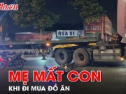 Tin tức trong ngày - Video: Đi mua đồ ăn, người mẹ mất con khi va chạm với xe đầu kéo