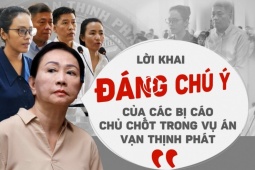 Lời khai đáng chú ý của các bị cáo chủ chốt trong vụ án Vạn Thịnh Phát