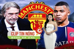 Tỷ phú Anh nói về khả năng MU chiêu mộ Mbappe, các đại gia "xâu xé" Newcastle (Clip tin nóng bóng đá 24h)