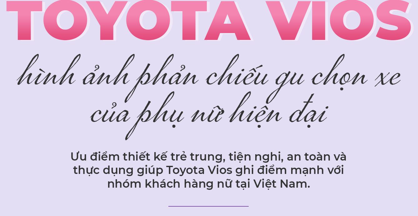 Toyota Vios - hình ảnh phản chiếu gu chọn xe của phụ nữ hiện đại - 3