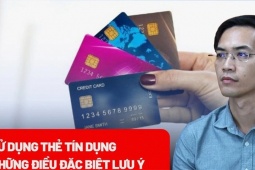 Media - Vụ nợ 8,8 tỷ thẻ tín dụng: Chuyên gia chỉ cách tránh rủi ro cho khách
