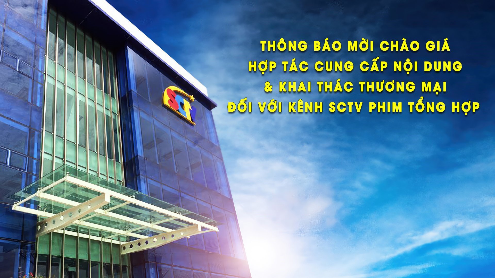 SCTV mời chào giá hợp tác cung cấp nội dung và khai thác thương mại trên kênh truyền hình - 1