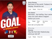 Bóng đá - Supachok ghi bàn tranh cãi: Bị &quot;tấn công&quot; trên MXH, fan Đông Nam Á chê cười