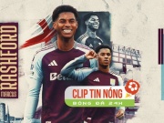 Bóng đá - Rashford đến Aston Villa như "canh bạc lớn", Liverpool thiệt quân đấu Tottenham (Clip tin nóng)