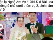 Tin tức trong ngày - Sự thật về ‘độc lạ Nghệ An chồng cưới vợ 2 sinh năm 2010 đang mang bầu’