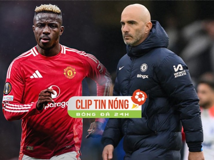 MU chi 65 triệu bảng “chuộc“ tiền đạo ghi 131 bàn, Chelsea phán quyết tương lai HLV Maresca (Clip tin nóng)