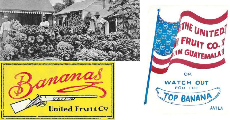 Công ty trái cây (UFC) từng vươn tầm ảnh tưởng sâu rộng ở nhiều quốc gia vùng Trung Mỹ.