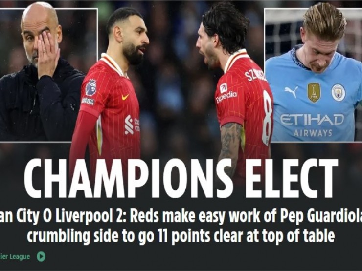 Liverpool hạ gục Man City: Báo Anh tuyên bố cuộc đua vô địch sớm kết thúc