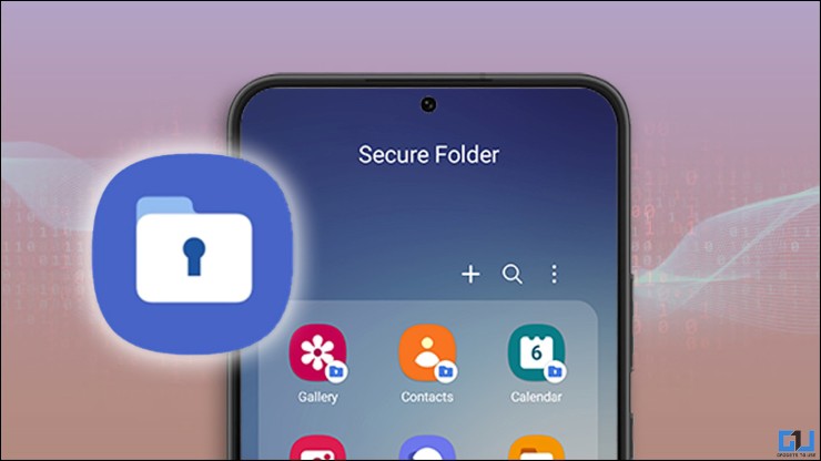 Tính năng bảo mật dữ liệu nhạy cảm Secure Folder.