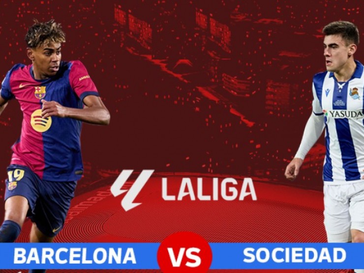 Trực tiếp bóng đá Barcelona - Sociedad: Thời cơ trở lại ngôi đầu (La Liga)