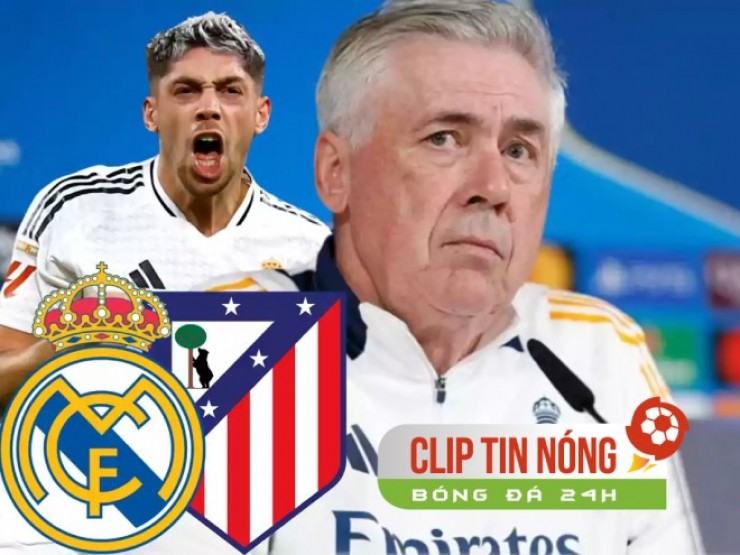 Ancelotti - Real hồi hộp chờ tin “người không phổi“ trước đại chiến với Atletico (Clip tin nóng)