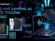 Acer mở đặt trước laptop gaming 2025 Predator Helios 18 AI và Predator Helios Neo 16S AI RTX 50 series