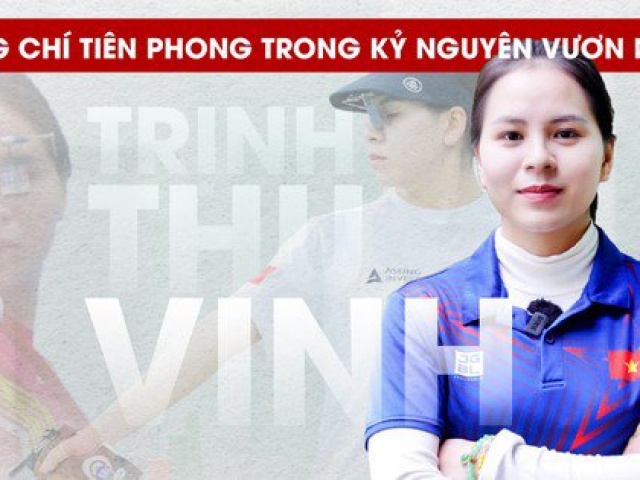 Nữ xạ thủ Trịnh Thu Vinh: Từ phát đạn đầu tiên đến giấc mơ Olympic