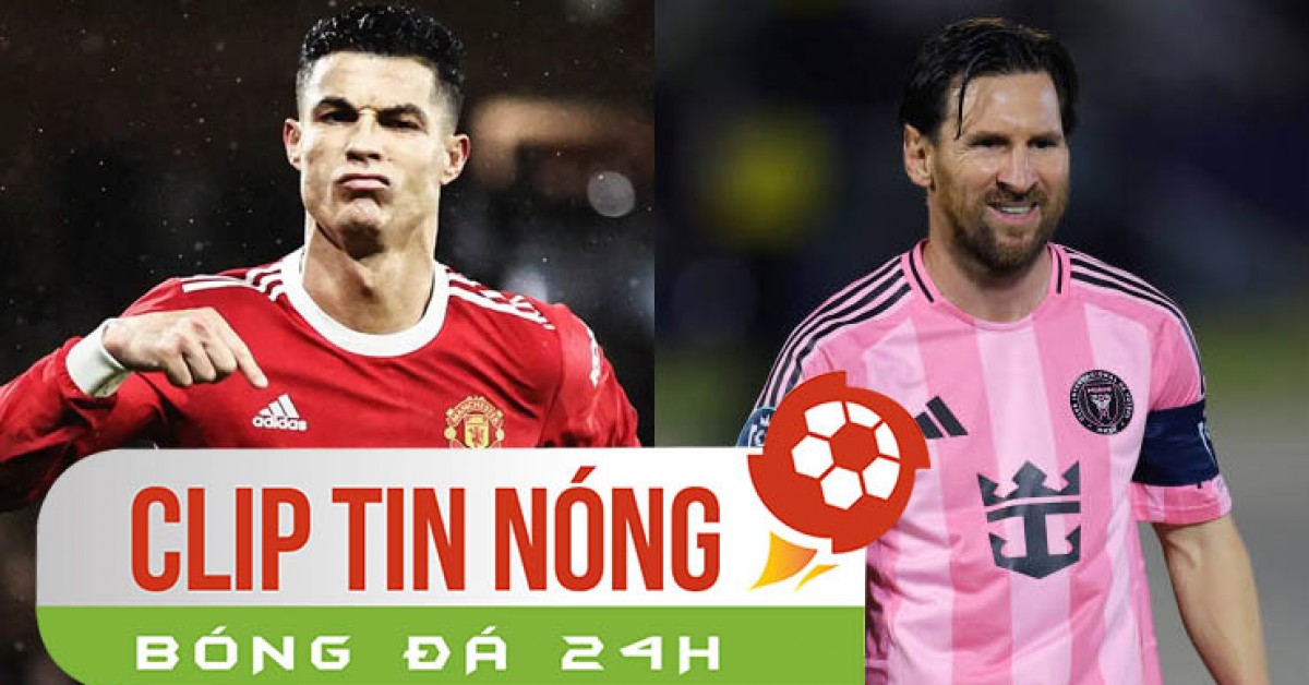 Ronaldo ngó lơ MU khi làm video quảng cáo, Messi không thể giúp MLS hấp dẫn như giải Ả Rập (Clip tin nóng)