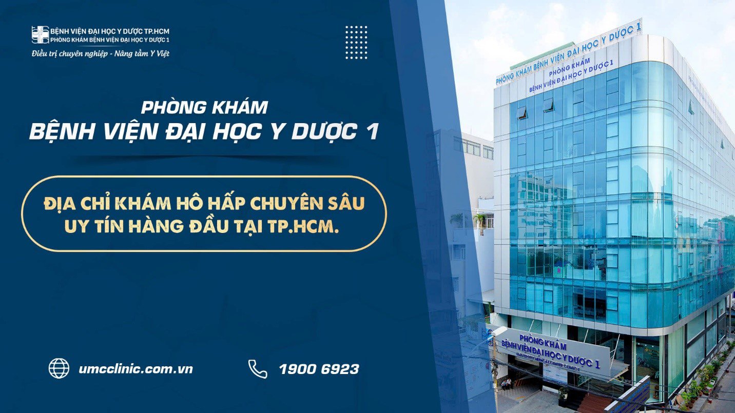 Phòng khám Bệnh viện Đại học Y Dược 1 là địa chỉ khám hô hấp chuyên sâu uy tín hàng đầu tại TP. HCM.
